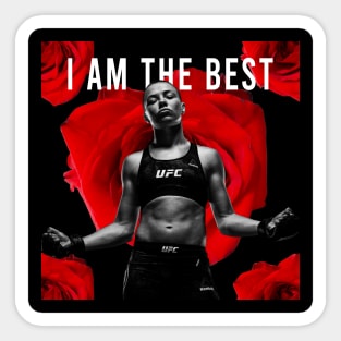 rose namajunas , i am the best Sticker